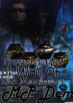 Box art for Terminator 3: War of the Machines MP Demo