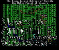 Box art for Slaves to Armor II: Dwarf Fortress v0.27.169.33a