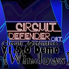 Box art for Circuit Defenders v1.5.0 Demo (Windows)