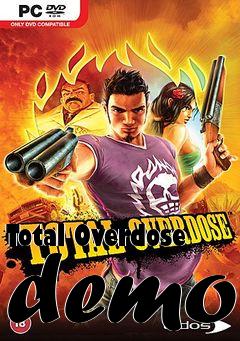 Box art for Total Overdose demo