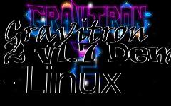 Box art for Gravitron 2 v1.7 Demo - Linux