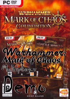Box art for Warhammer: Mark of Chaos Multiplayer Demo
