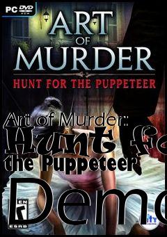 Box art for Art of Murder: Hunt for the Puppeteer Demo