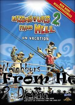 Box art for Neighbors From Hell 2 Demo