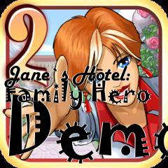 Box art for Jane`s Hotel: Family Hero Demo