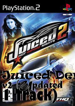 Box art for Juiced Demo v2 (Updated 1 Track)