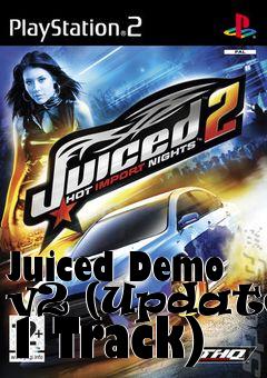 Box art for Juiced Demo v2 (Updated 1 Track)