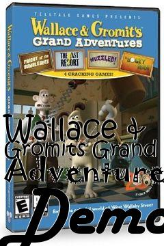 Box art for Wallace & Gromits Grand Adventure Demo