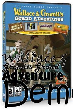 Box art for Wallace & Gromits Grand Adventure Demo