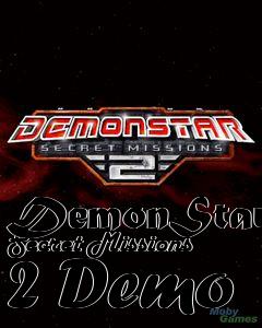 Box art for DemonStar Secret Missions 2 Demo