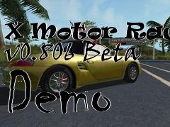 Box art for X Motor Racing v0.806 Beta Demo