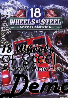 Box art for 18 Wheels of Steel Across America Demo