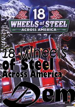 Box art for 18 Wheels of Steel Across America Demo