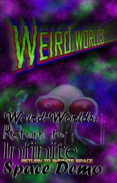 Box art for Weird Worlds: Return to Infinite Space Demo