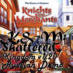 Box art for K&M: The Shattered Kingdom v1.20 Russian Demo