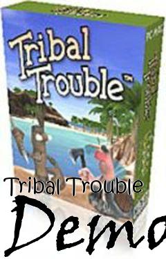 Box art for Tribal Trouble Demo