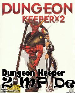 Box art for Dungeon Keeper 2 MP Demo