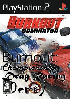 Box art for Burnout: Championship Drag Racing (Demo)