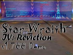 Box art for Star Wraith IV: Reviction v1.788 Demo