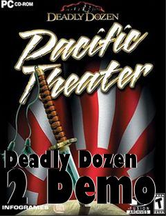 Box art for Deadly Dozen 2 Demo