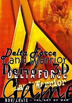 Box art for Delta Force Land Warrior Demo - 3D Game