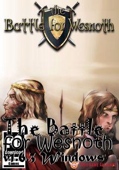 Box art for The Battle for Wesnoth v1.6.3 Windows