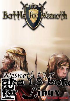 Box art for Wesnoth 1.7.11 aka 1.8-beta4 for Linux