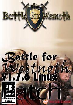 Box art for Battle for Westnoth v1.7.6 Linux Patch
