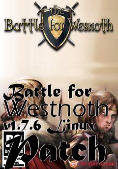 Box art for Battle for Westnoth v1.7.6 Linux Patch