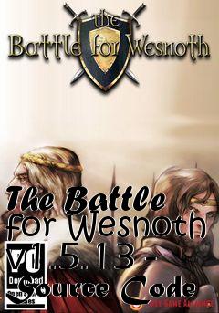 Box art for The Battle for Wesnoth v1.5.13 - Source Code