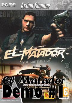 Box art for El Matador Demo #1