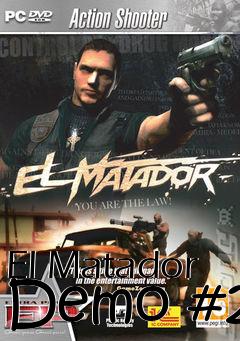 Box art for El Matador Demo #2