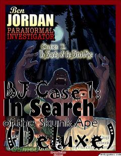 Box art for BJ Case 1: In Search of the Skunk-Ape (Deluxe)