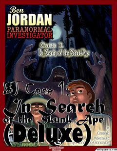 Box art for BJ Case 1: In Search of the Skunk-Ape (Deluxe)