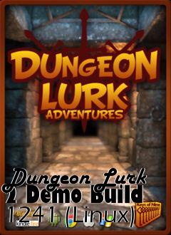 Box art for Dungeon Lurk 2 Demo Build 1241 (Linux)