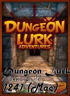 Box art for Dungeon Lurk 2 Demo Build 1241 (Mac)