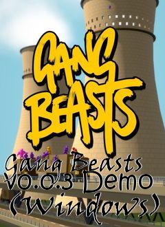 Box art for Gang Beasts v0.0.3 Demo (Windows)