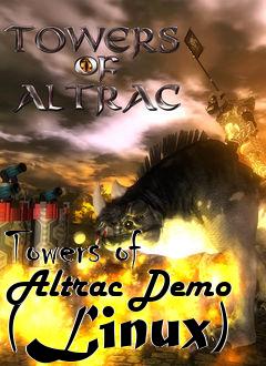 Box art for Towers of Altrac Demo (Linux)
