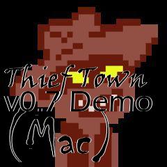 Box art for Thief Town v0.7 Demo (Mac)