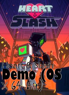 Box art for Heart & Slash Demo (OS X 64-Bit)