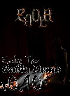 Box art for Enola: The Cabin Demo v0.10