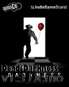 Box art for Dead Darkness v1.3 Demo
