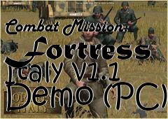 Box art for Combat Mission: Fortress Italy v1.1 Demo (PC)