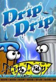 Box art for Drip Drip v1.7.2 Demo