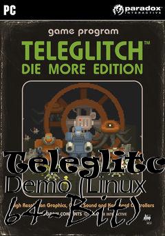 Box art for Teleglitch Demo (Linux 64-Bit)