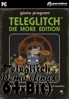 Box art for Teleglitch Demo (Linux 64-Bit)