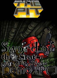 Box art for Sword of the Stars: The Pit Alpha Demo (PC)