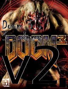 Box art for Doom 3 - 3 - demo v2