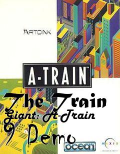 Box art for The Train Giant: A-Train 9 Demo