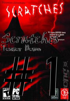 Box art for Scratches Teaser Demo #1